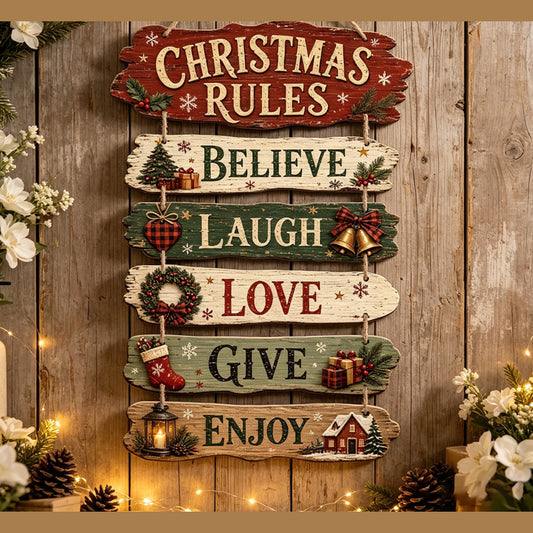 Wooden Christmas Rules Hanging Sign: Believe, Laugh, Love, Give, Enjoy